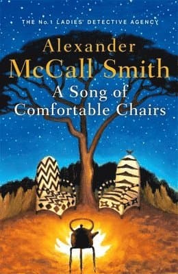 Omslag till boken Song of Comfortable Chairs av Alexander McCall Smith