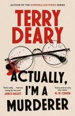 Actually, I'm A Murderer