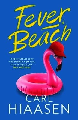 Omslag till boken Fever Beach av Carl Hiaasen
