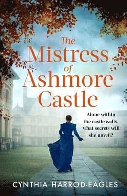 Omslag till boken Mistress of Ashmore Castle av Cynthia Harrod-Eagles