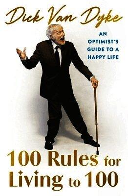 100 Rules for Living to 100
