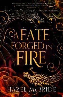 Fate Forged in Fire