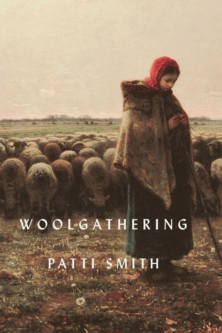 Omslag till boken Woolgathering av Patti Smith