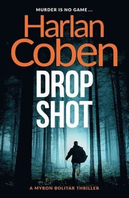 Omslag till boken Drop Shot av Harlan Coben