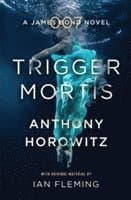 Trigger Mortis