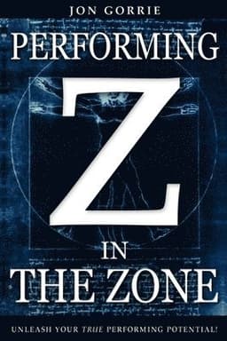 Performing in The Zone