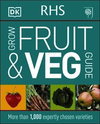 RHS Grow Fruit and Veg Guide