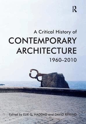 Critical History of Contemporary Architecture