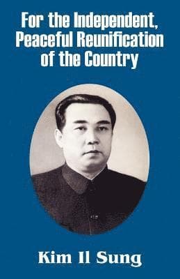 For the Independent, Peaceful Reunification of the Country