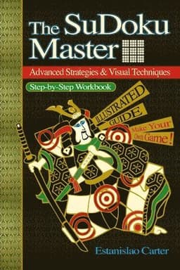 SuDoku Master - Advanced Strategies & Visual Techniques