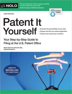 Patent It Yourself: Your Step-By-Step Guide to Filing at the U.S. Patent Office