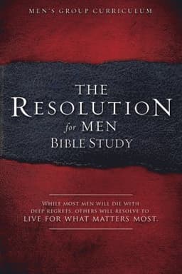 Resolution For Men Bible Study, The