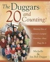 The Duggars: 20 and Counting!: Raising One of America's Largest Families--How They Do It