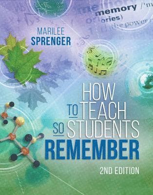 How to Teach So Students Remember
