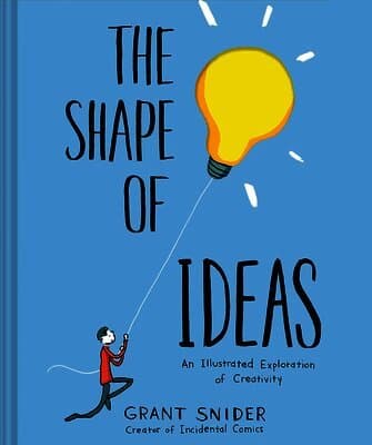 Shape of Ideas: An Illustrated Exploration of Creativity