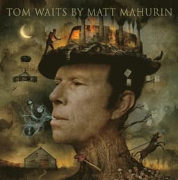 Tom Waits by Matt Mahurin
