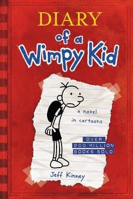 Diary of a Wimpy Kid: The Hilarious First Book in the #1 International Bestselling Series about Surviving Middle School (Book 1) Volume 1