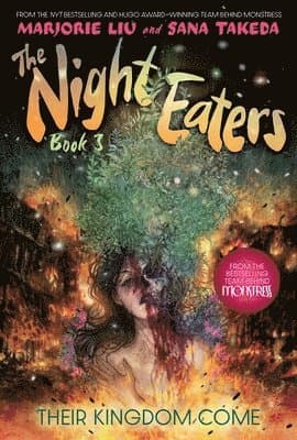The Night Eaters #3: Their Kingdom Come: A Graphic Novel