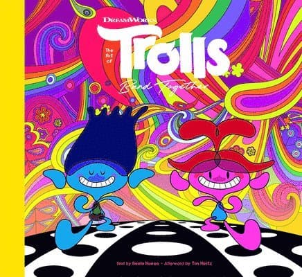Art of DreamWorks Trolls Band Together
