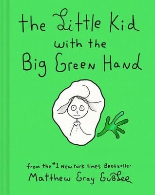 Little Kid With the Big Green Hand