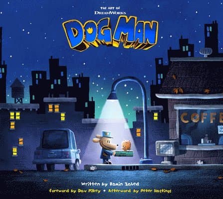 Art of DreamWorks Dog Man