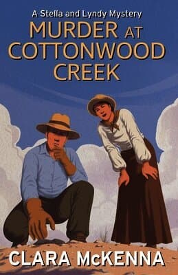 Murder at Cottonwood Creek