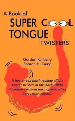 Book of Super Cool Tongue Twisters