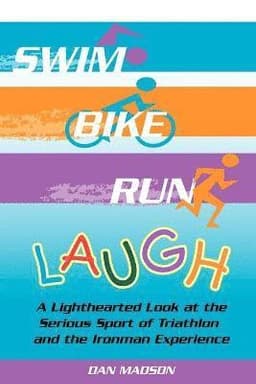 Swim, Bike, Run, Laugh!