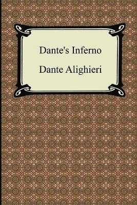 Dante's Inferno (the Divine Comedy, Volume 1, Hell)