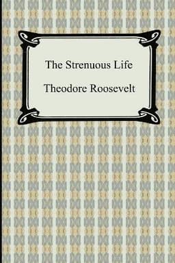 Strenuous Life