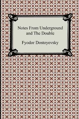 Omslag till boken Notes from Underground and the Double av Fyodor Dostoyevsky
