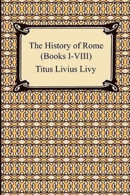 History of Rome (Books I-VIII)
