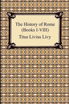 History of Rome (Books I-VIII)
