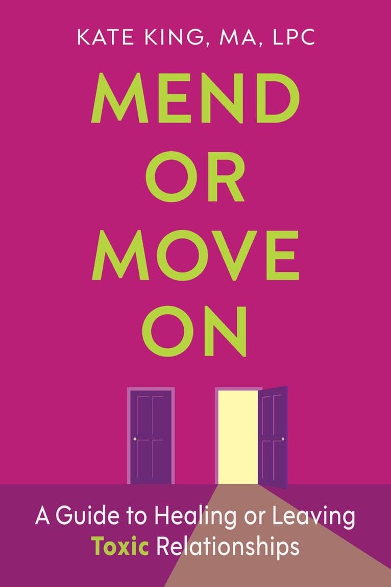 Mend or Move On