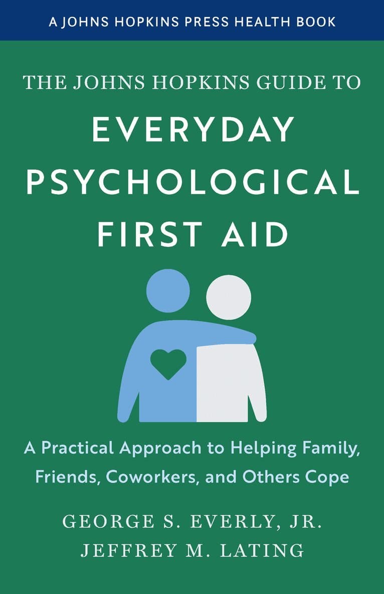 Johns Hopkins Guide to Everyday Psychological First Aid