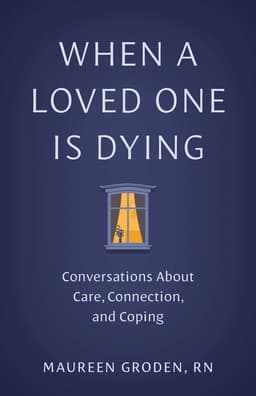 When a Loved One Is Dying