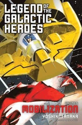 Legend of the Galactic Heroes, Vol. 5