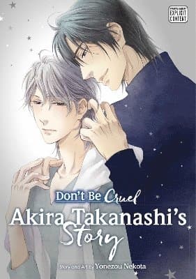 Don't Be Cruel: Akira Takanashi's Story