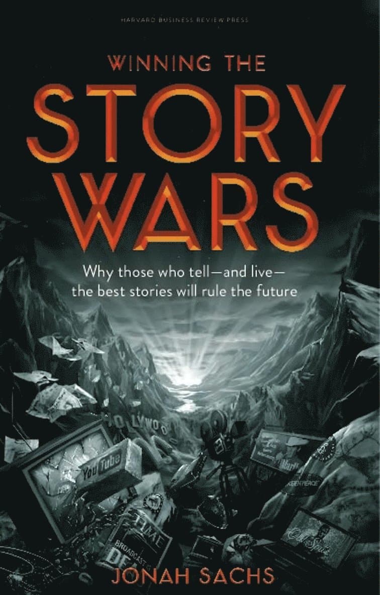 Winning the Story Wars