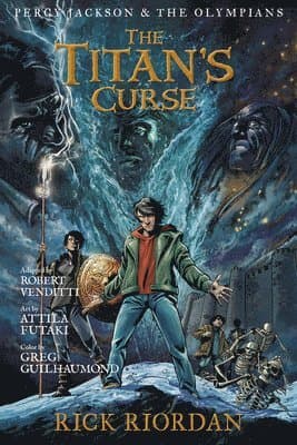 The Percy Jackson and the Olympians: Titan's Curse: The Graphic Novel