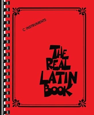 The Real Latin Book C Instruments 400 Latin Jazz & Bossa Nova Songs for Piano, Guitar & Vocalists Hal Leonard Fake Book with Chords & Melodies Latin S