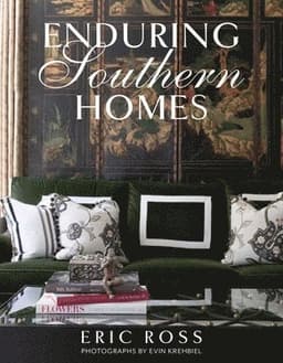 Enduring Southern Homes