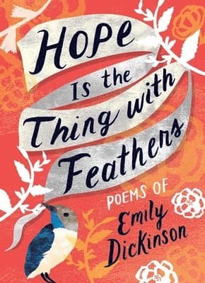 Hope is the Thing with Feathers