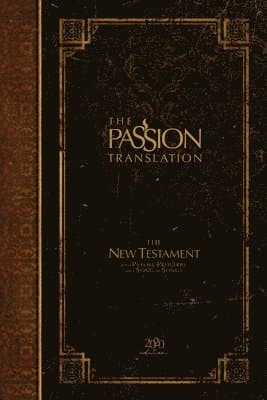 Passion Translation New Testament with Psalms Proverbs and Song of Songs (2020 Edn) Espresso Hb