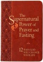 Supernatural Power of Prayer and Fasting