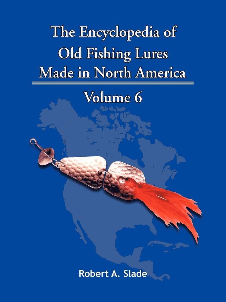 Encyclopedia of Old Fishing Lures
