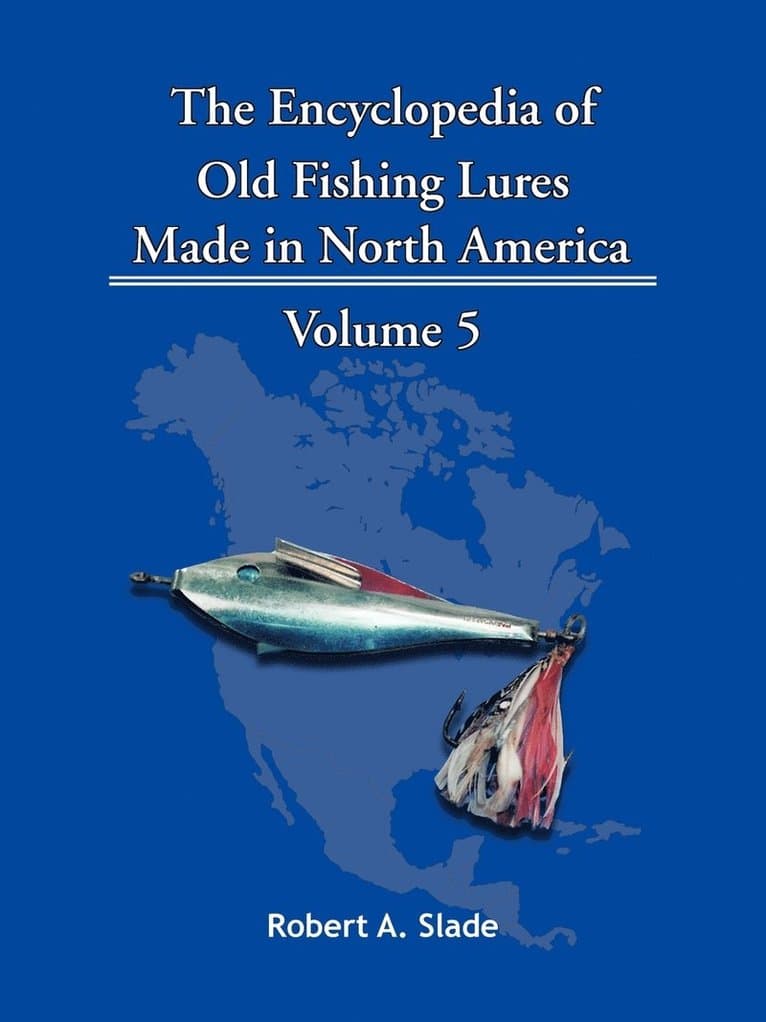 Encyclopedia of Old Fishing Lures