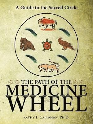 Path of the Medicine Wheel