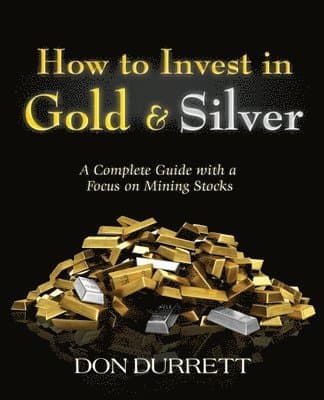 How to Invest in Gold and Silver
