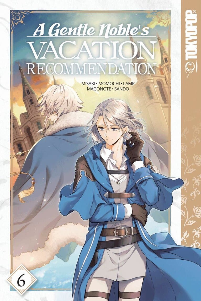Gentle Noble's Vacation Recommendation, Volume 6